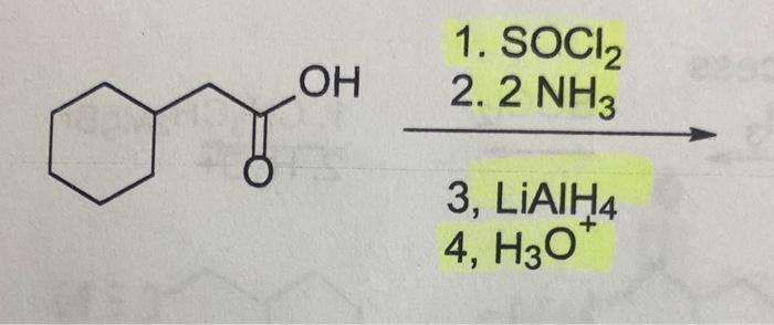 \( \begin{array}{l}\text { 1. } \mathrm{SOCl}_{2} \\ \text { 2. } 2 \mathrm{NH}_{3} \longrightarrow \\ \begin{array}{l}\text