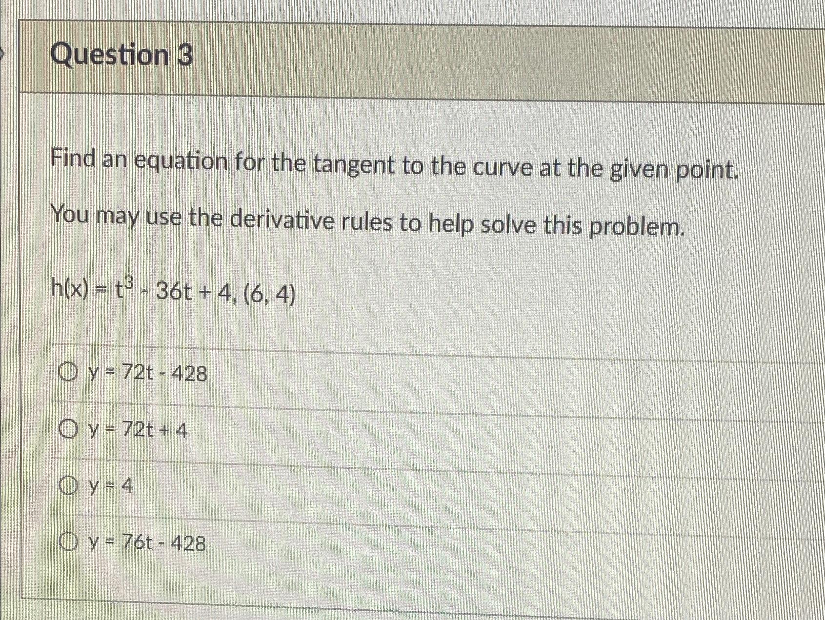 Solved Question 3Find an equation for the tangent to the | Chegg.com
