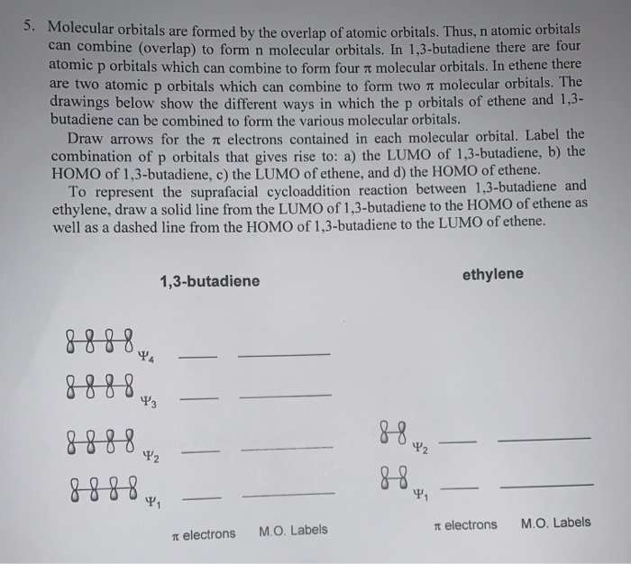 Solved 5. Molecular orbitals are formed by the overlap of | Chegg.com