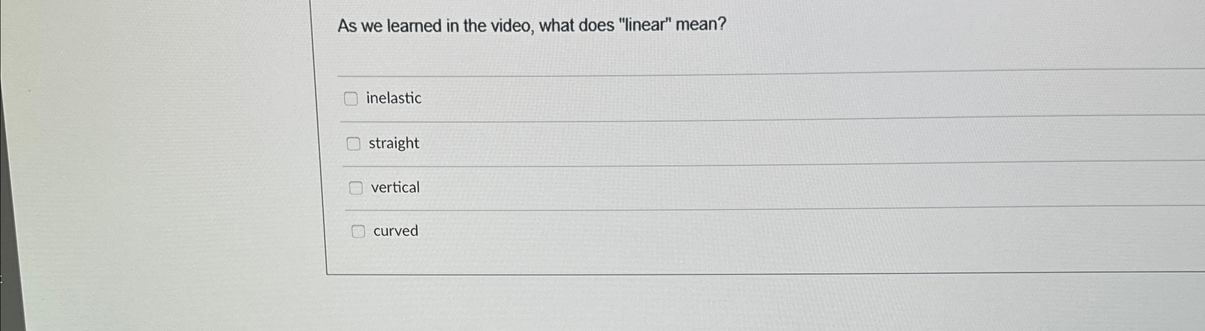 solved-as-we-learned-in-the-video-what-does-linear-mean-chegg