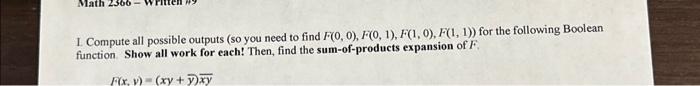 Solved I. Compute all possible outputs (so you need to find | Chegg.com