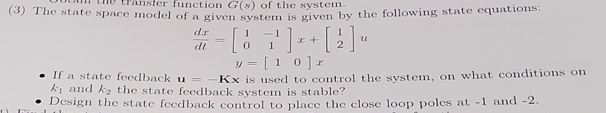 (3) ﻿The state space model of a given system is given | Chegg.com