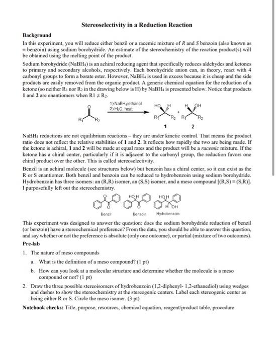 Background
In this experiment, you will reduce either benzil or a racemic mixture of \( R \) and \( S \) benzoin (also known 