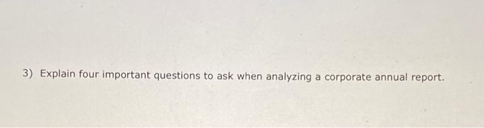Solved 3) Explain four important questions to ask when | Chegg.com