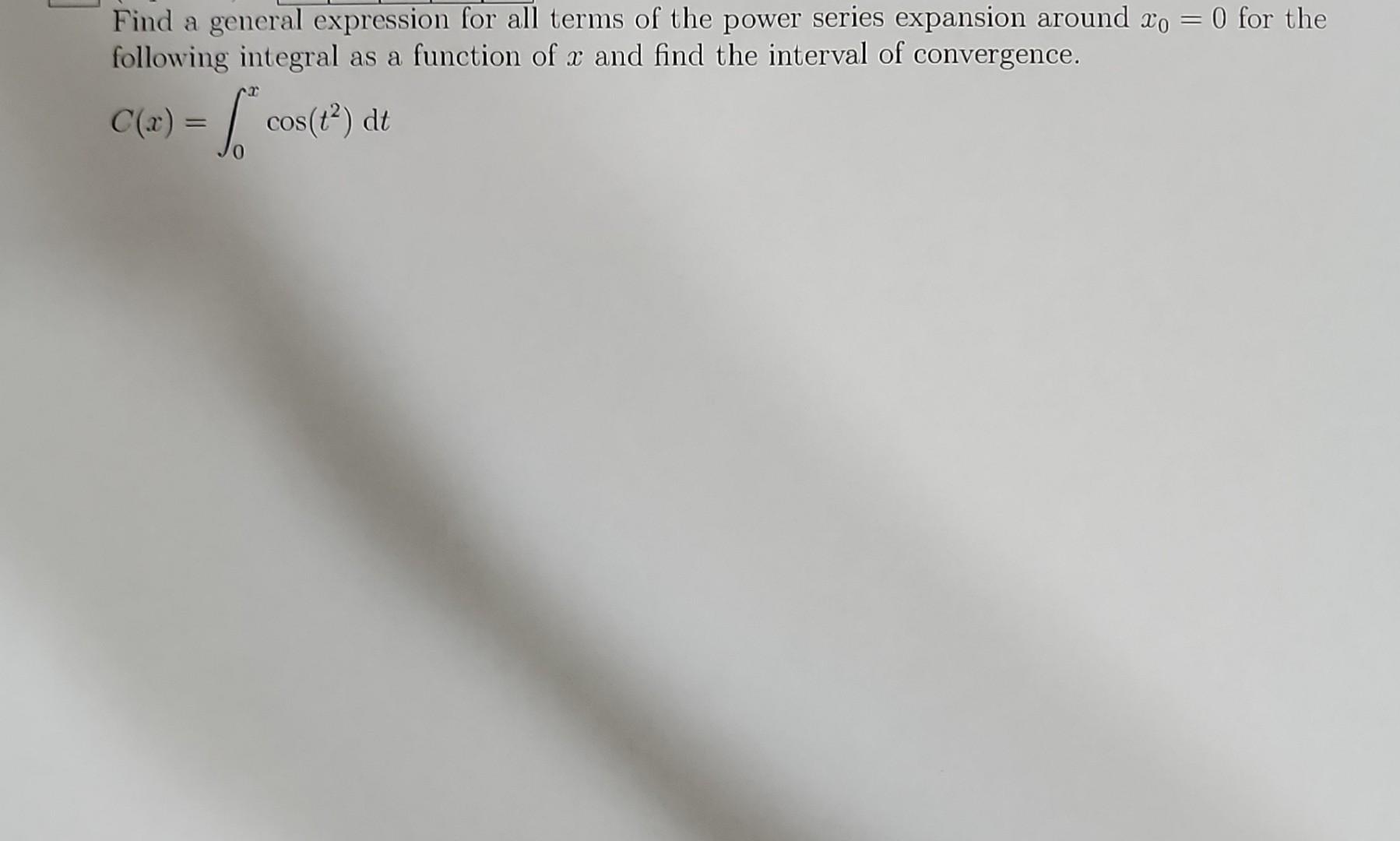 Solved Find a general expression for all terms of the power | Chegg.com