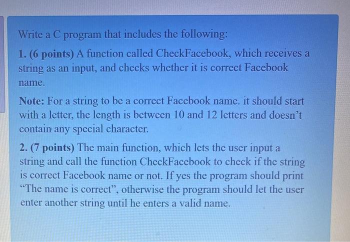 Solved Write A C Program That Includes The Following 1 6 3160