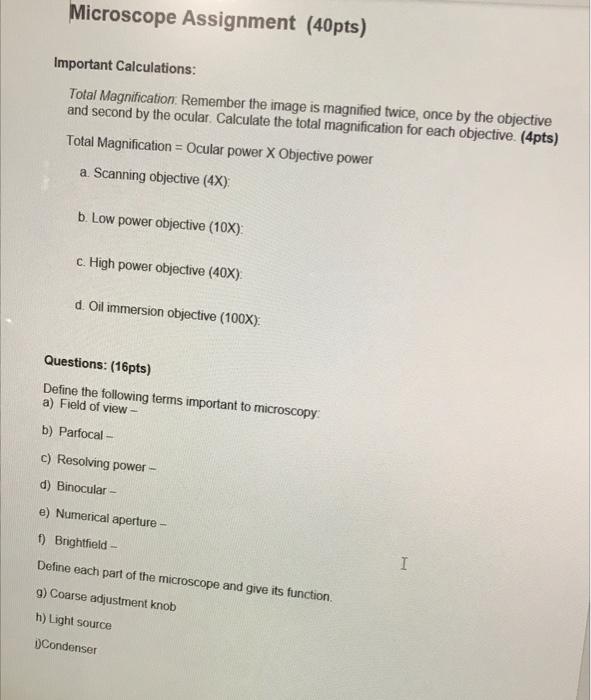 Solved Microscope Assignment (40pts) Important Calculations: | Chegg.com