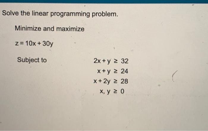 Solved Solve the linear programming problem. Minimize and | Chegg.com