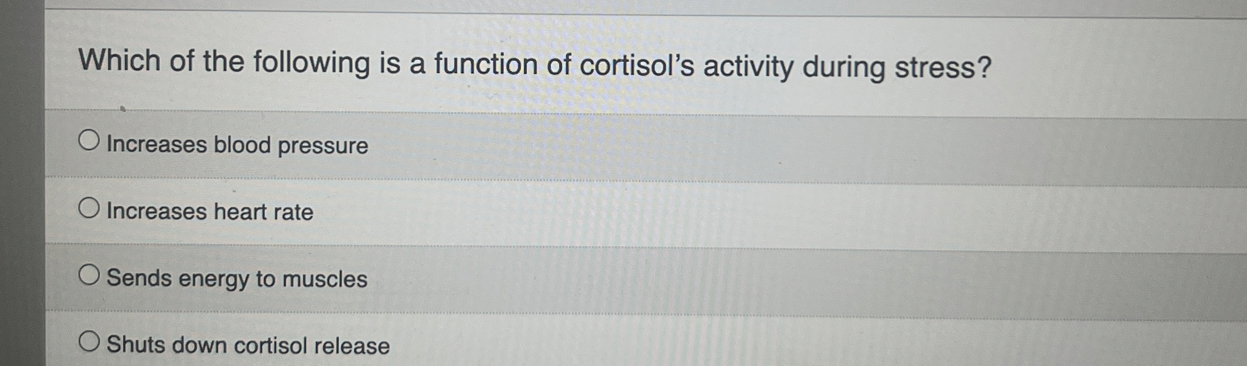 Solved Which of the following is a function of cortisol's | Chegg.com