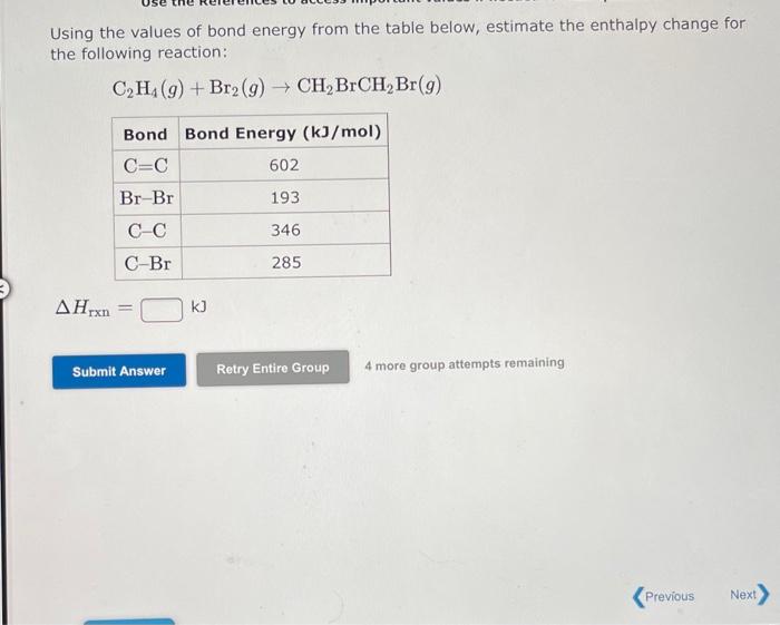 Solved Using the values of bond energy from the table below