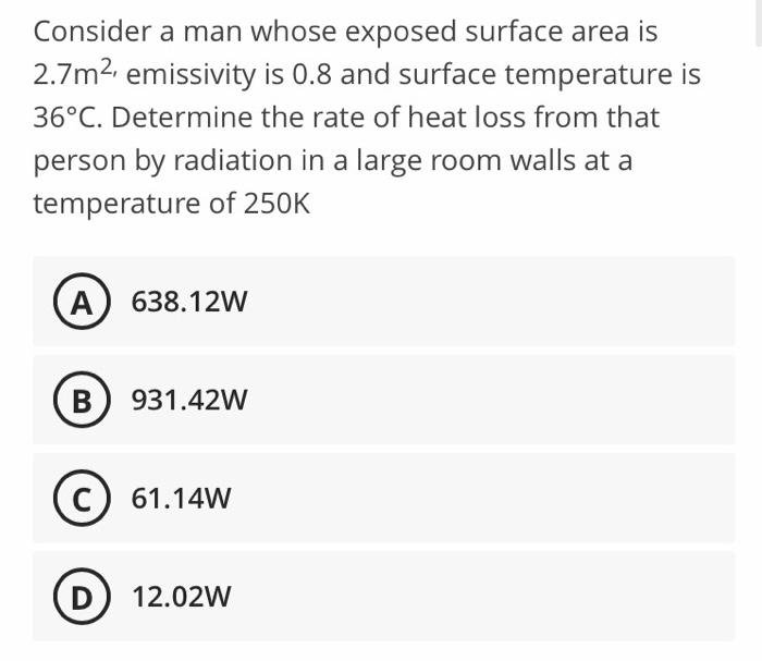 Solved Consider a man whose exposed surface area is. 2.7m2, | Chegg.com