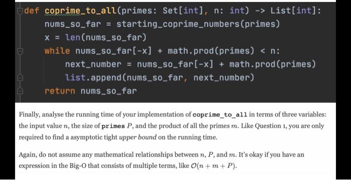 Solved D. def coprime_to_all(primes: Set[int], n: int) -> | Chegg.com