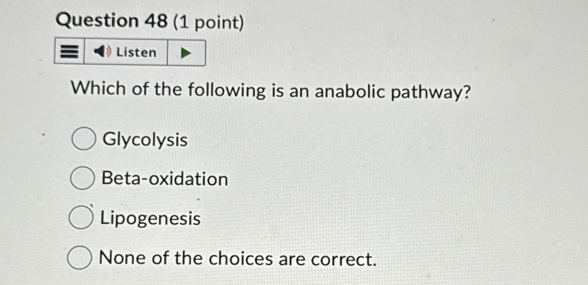Solved Question 48 (1 ﻿point)Which of the following is an | Chegg.com