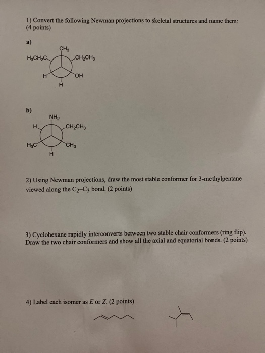 1 Convert The Following Newman Projections To Chegg 