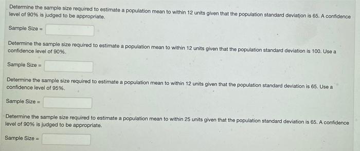 Solved Determine The Sample Size Required To Estimate A | Chegg.com