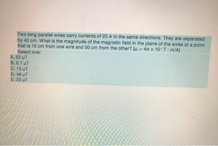 Solved Two long parallel wires carry currents of 20 A in the | Chegg.com