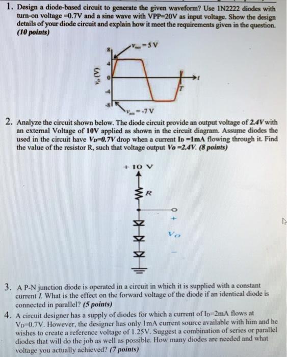 Solved 1. Design a diode-based circuit to generate the given | Chegg.com
