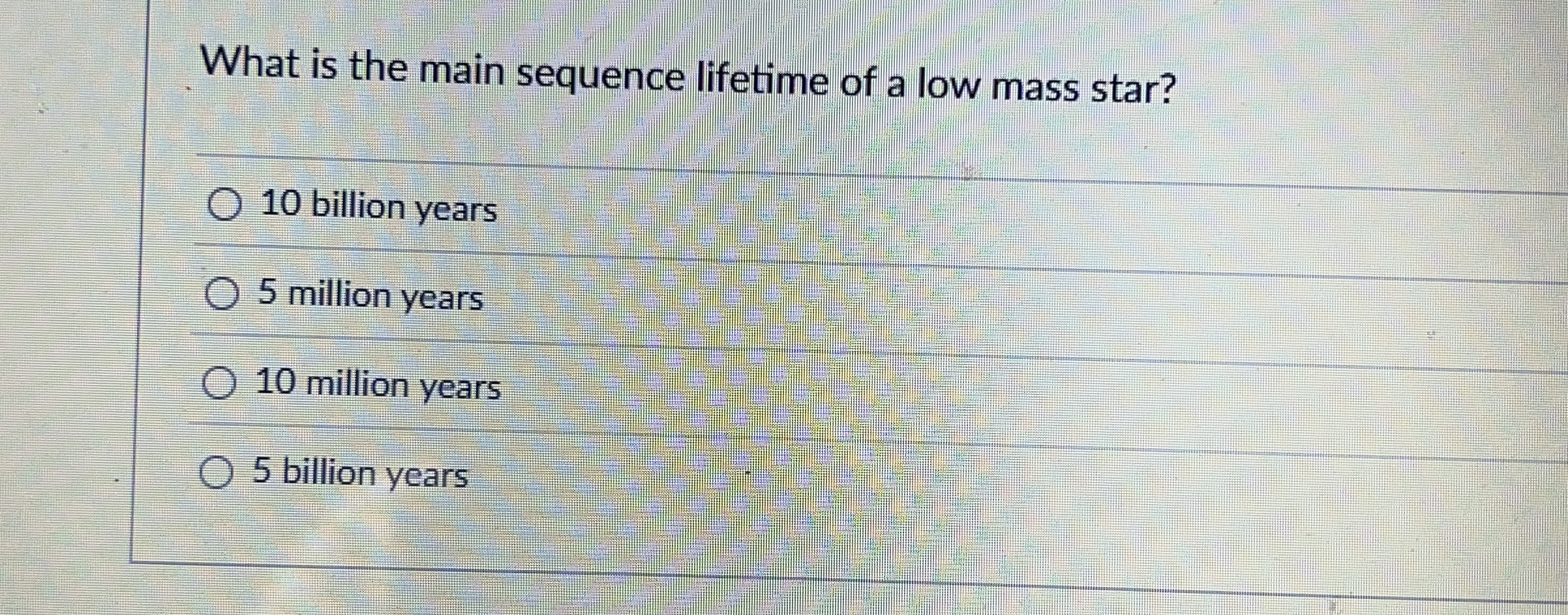 Solved What Is The Main Sequence Lifetime Of A Low Mass Chegg Com