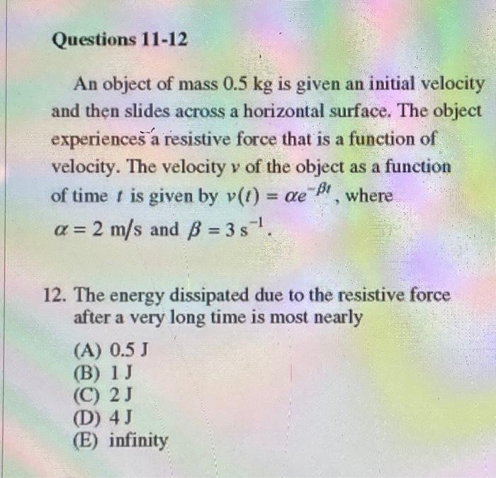 Solved An object of mass 0.5 kg is given an initial velocity