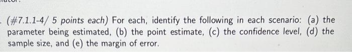 Solved (\#7.1.1-4/ 5 points each) For each, identify the | Chegg.com