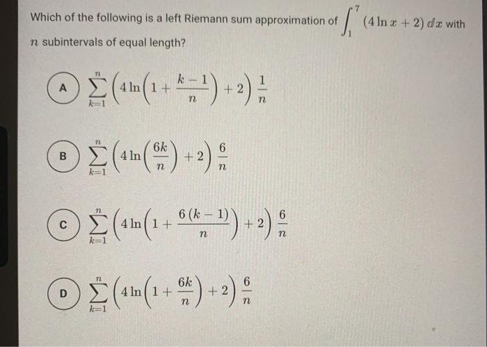 Solved Which of the following is a left Riemann sum | Chegg.com