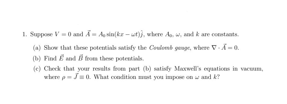 Solved 1 Suppose V 0 And ă Ao Sin Kx Wt I Where Ao Chegg Com