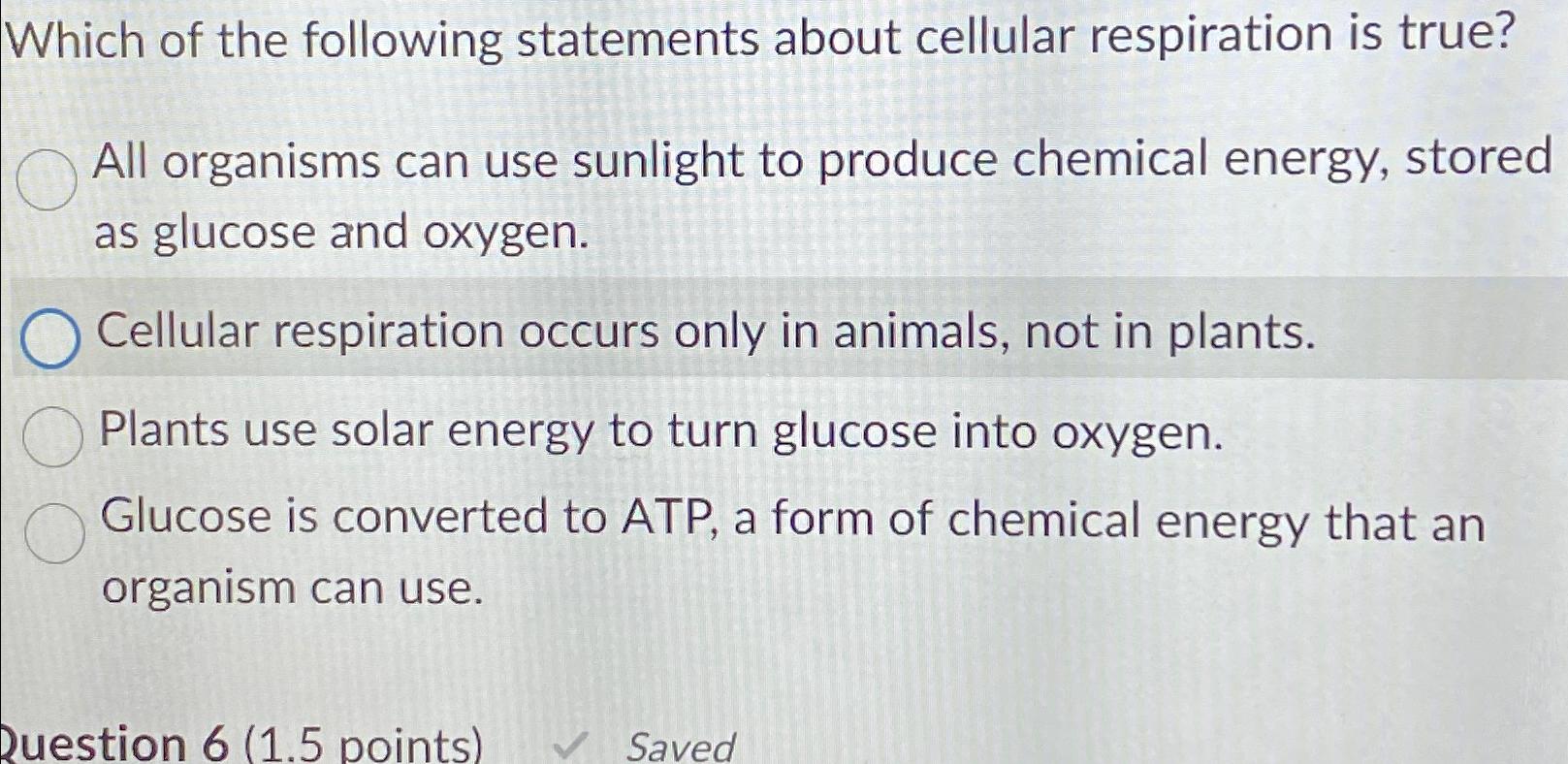 Solved Which of the following statements about cellular