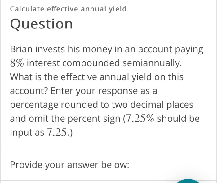 solved-calculate-effective-annual-yield-question-brian-chegg