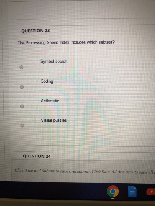 Solved QUESTION 23 The Processing Speed Index includes which | Chegg.com