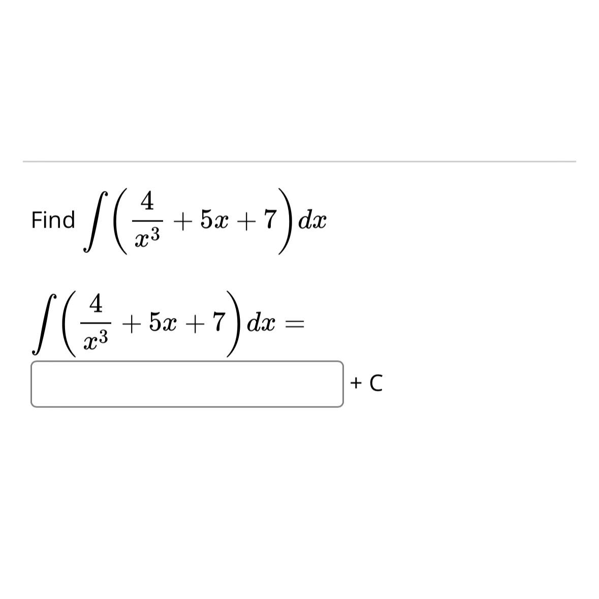 solved-find-4x3-5x-7-dx-4x3-5x-7-dx-c-chegg