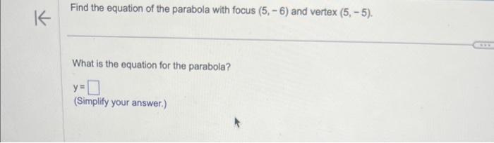 find the equation of the parabola whose focus is 5 2