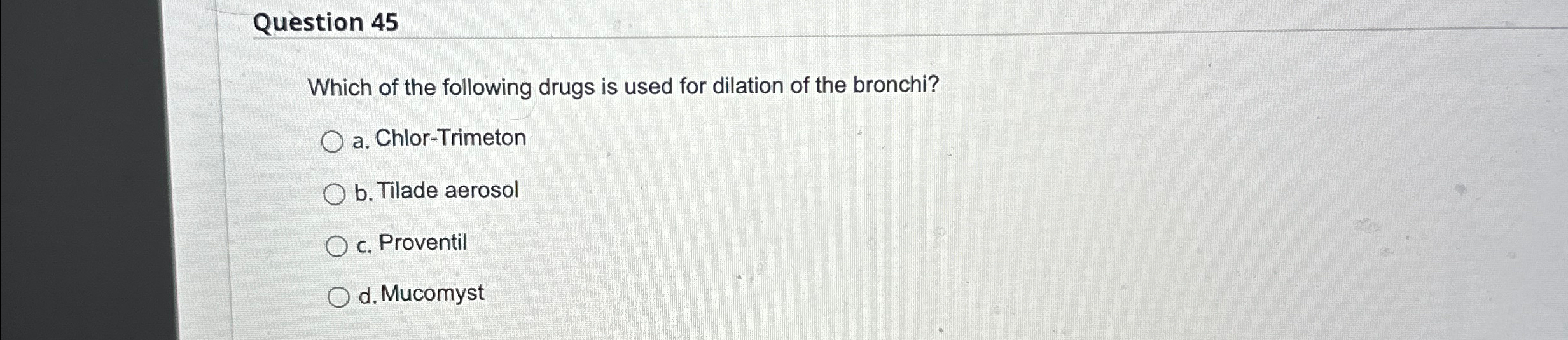 Solved Question 45Which of the following drugs is used for | Chegg.com