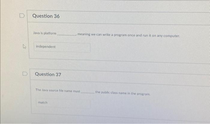 Solved Java is platform meaning we can write a program once | Chegg.com