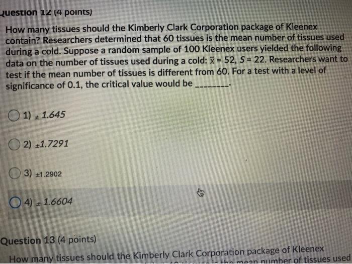 Solved Question 12 (4 points) How many tissues should the