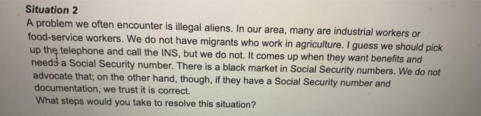 Solved Situation 2 A problem we often encounter is illegal | Chegg.com