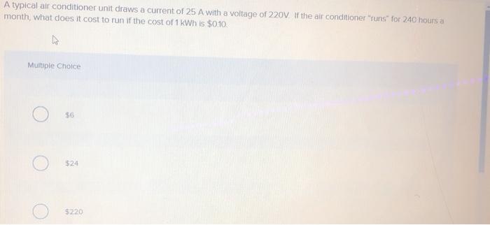 Solved A typical air conditioner unit draws a current of 25 | Chegg.com