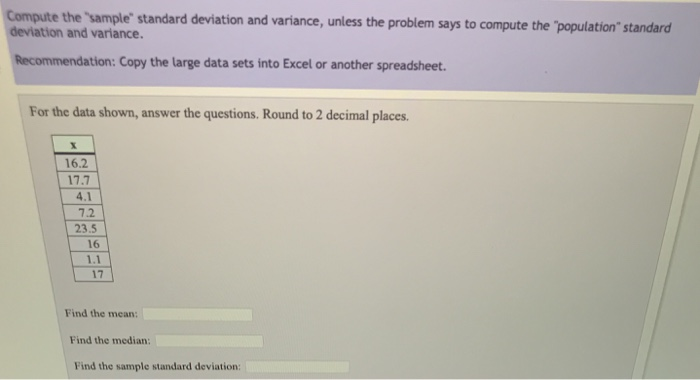 Solved Compute the sample standard deviation and variance, | Chegg.com