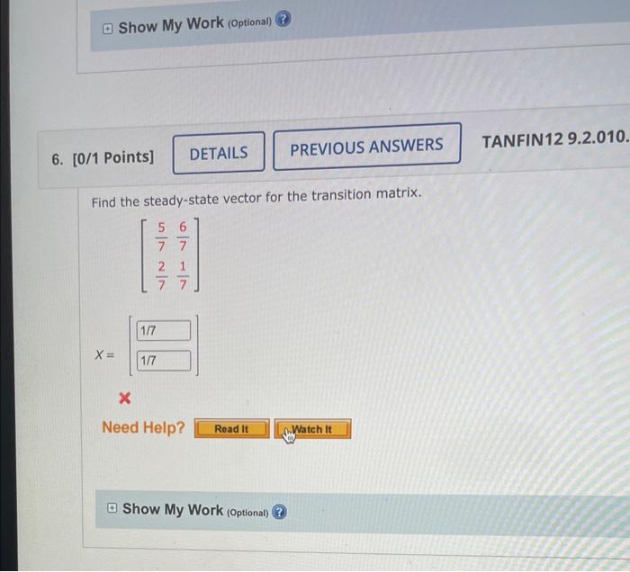 Solved Find the steady-state vector for the transition | Chegg.com
