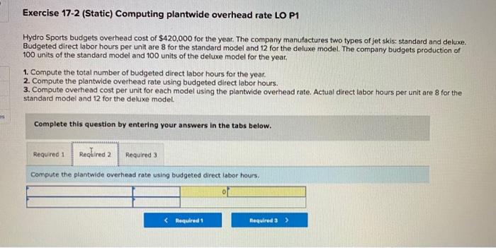 solved-exercise-17-2-static-computing-plantwide-overhead-chegg