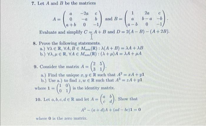 Solved 7. Let A and B be the matrices C a 2a A= 0 b and B | Chegg.com