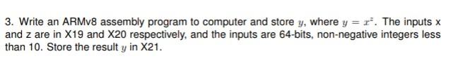 Solved 3. Write An ARMv8 Assembly Program To Computer And | Chegg.com