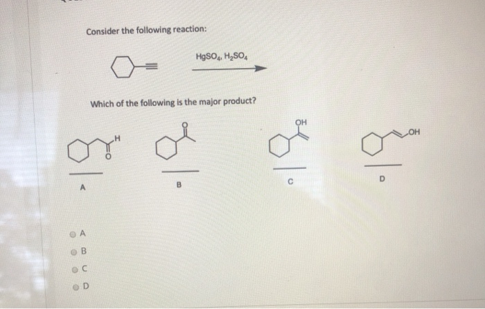 Solved Consider the following reaction: HgSO4 H2SO4 Which of | Chegg.com