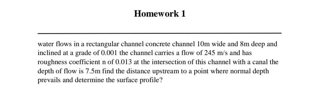 Solved Homework 1 Water Flows In A Rectangular Channel | Chegg.com