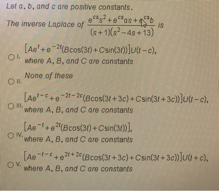 Solved Let A B And Care Positive Constants Ess2 E S Chegg Com