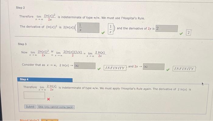 Solved Therefore limx→∞2x(ln(x))2 is indeterminate of type | Chegg.com
