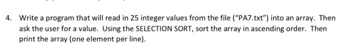 Solved 4. Write a program that will read in 25 integer | Chegg.com