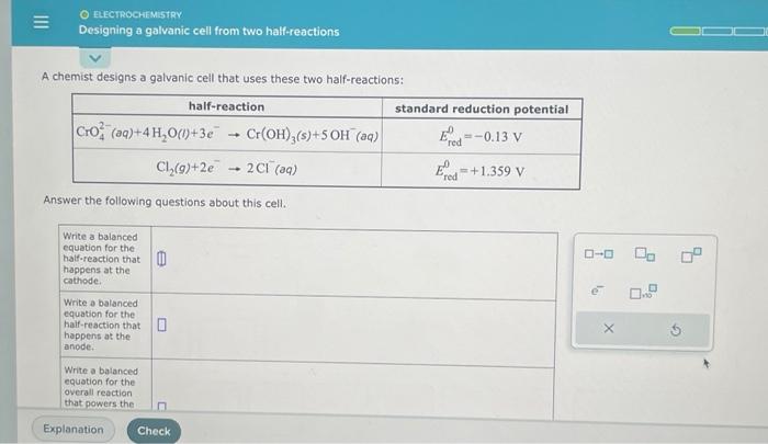 Solved A Chemist Designs A Galvanic Cell That Uses These Two | Chegg.com