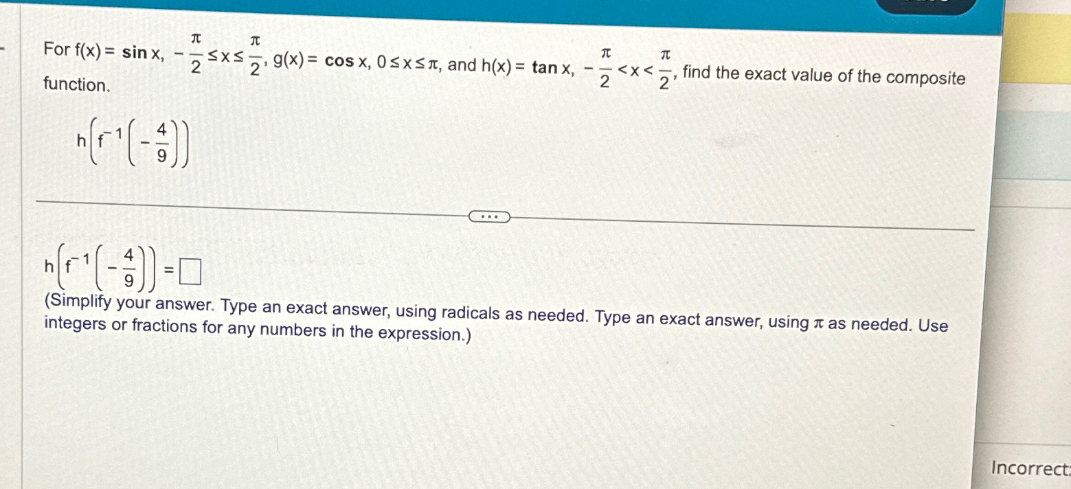 Solved For f(x)=sinx,-π2≤x≤π2,g(x)=cosx,0≤x≤π, ﻿and | Chegg.com