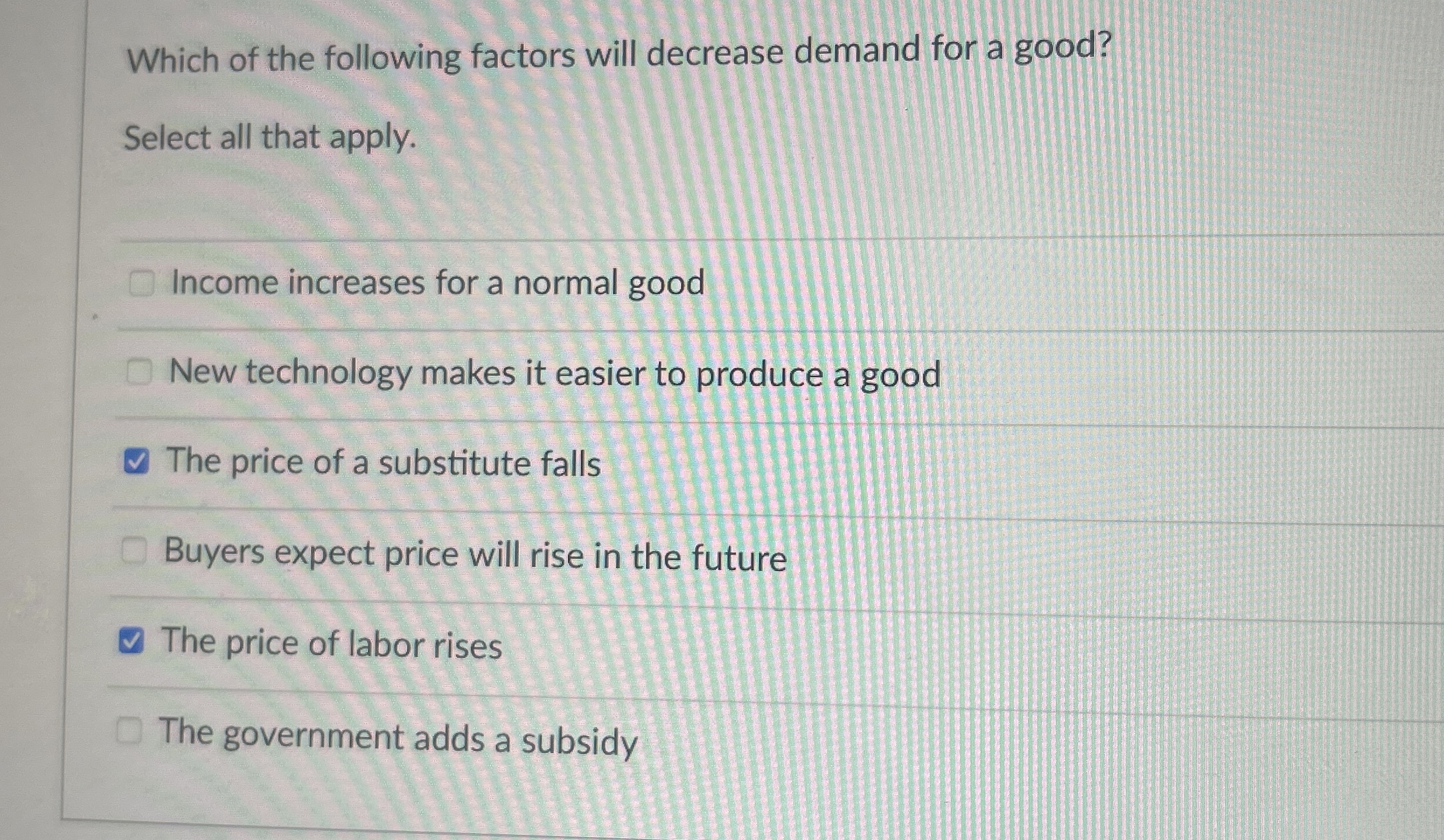 Solved Which of the following factors will decrease demand | Chegg.com