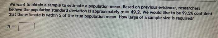 Solved We want to obtain a sample to estimate a population | Chegg.com